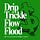 Drip Trickle Flow Flood