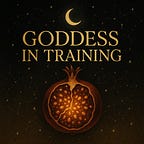 Goddess in Training