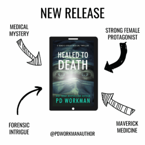Healed to Death medical mystery strong female protagonist forensic intrigue maverick medicine