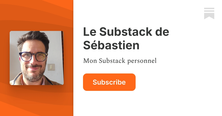 Le Substack de Sébastien | Dubois Sebastien | Substack