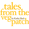 Tales from the Veg Patch by Kathy Slack