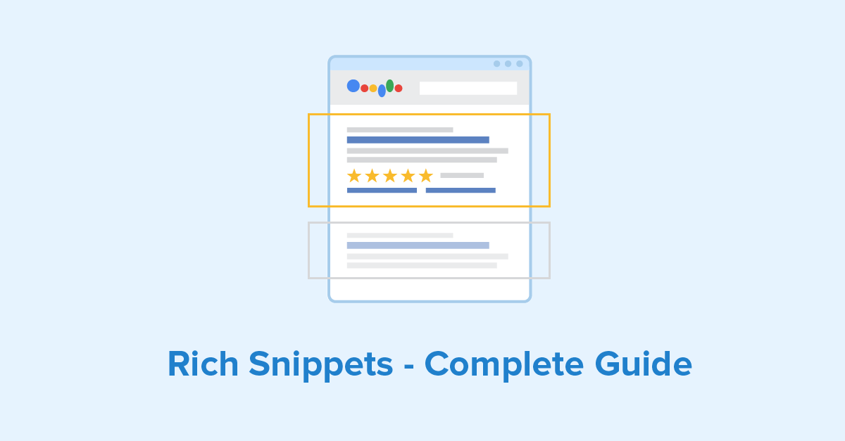 Rich Snippets Complete Guide Rich Snippets Complete Guide