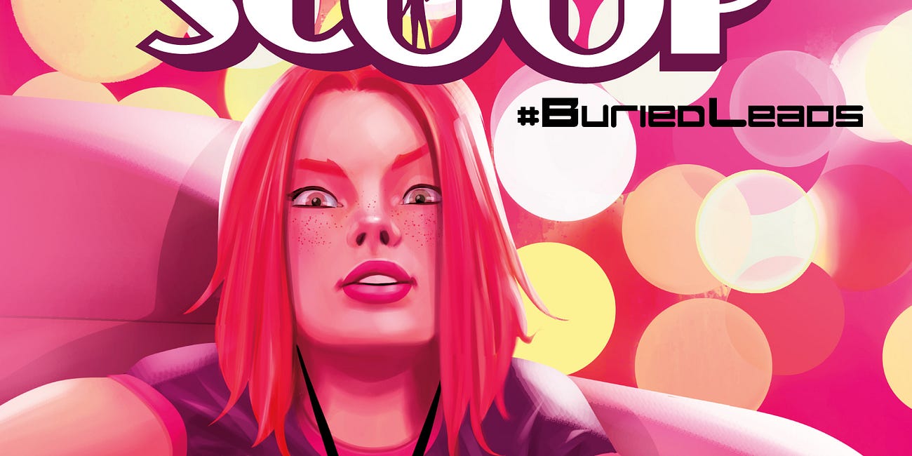 Scoop Vol. 2: Buried Leads