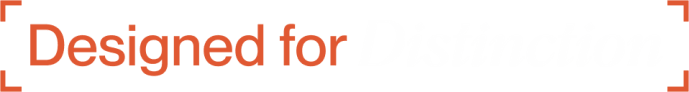 Designed for Distinction