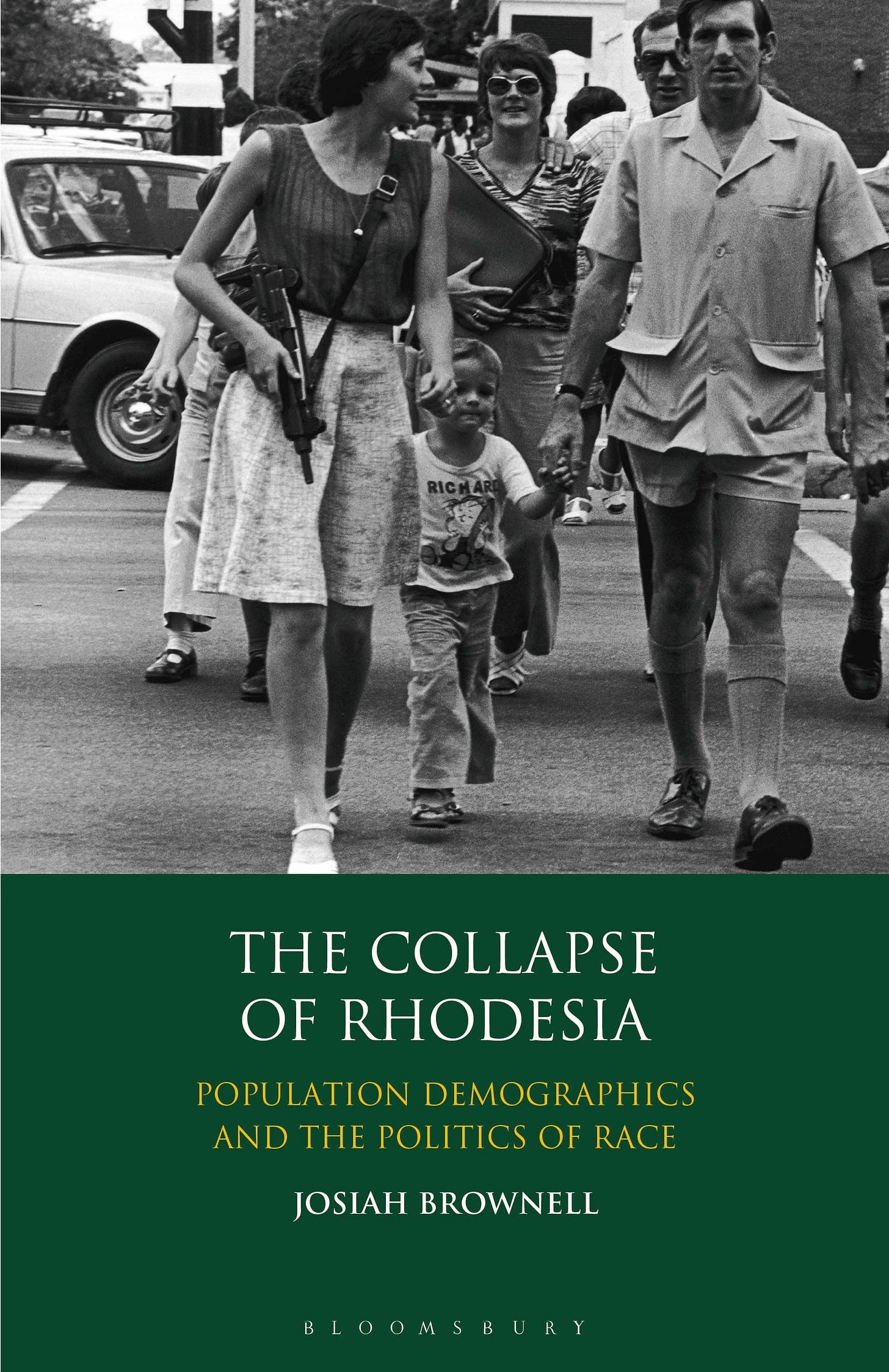 The Collapse of Rhodesia: Population Demographics and the Politics of Race:  Brownell, Josiah: 9781350169319: Books - Amazon.ca