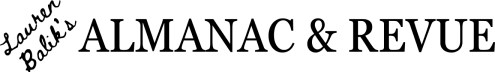 Lauren Balik's Almanac & Revue
