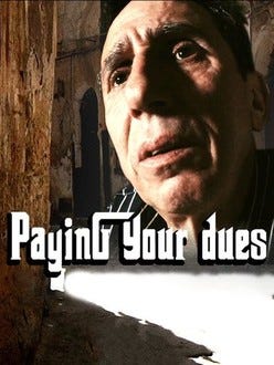 Paying Your Dues | Rotten Tomatoes