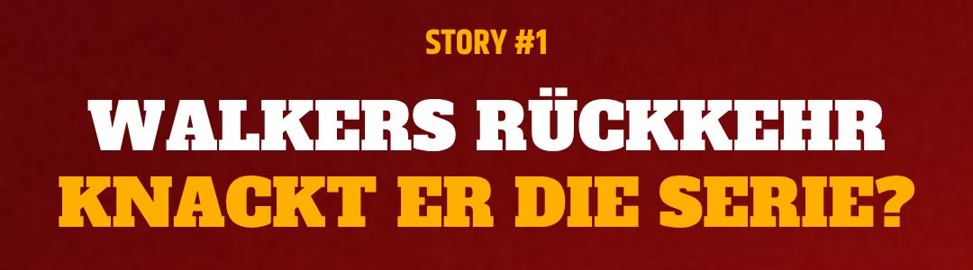 Walkers Rückkehr – knackt er die Serie? Walkers Rückkehr – knackt er die Serie?