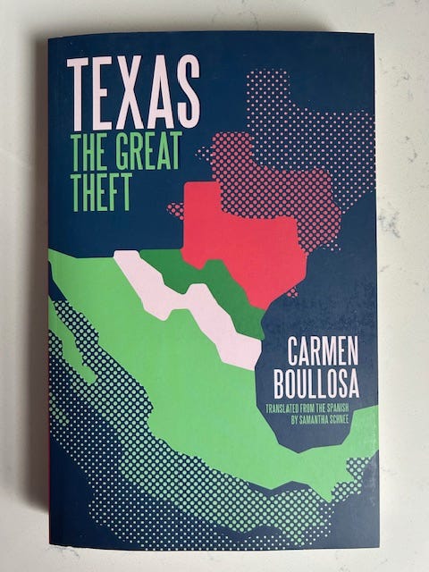 Texas The Great Theft by Carmen Boullosa