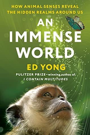 An Immense World by Ed Yong