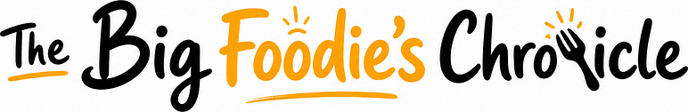 The Big Foodie's Chronicle