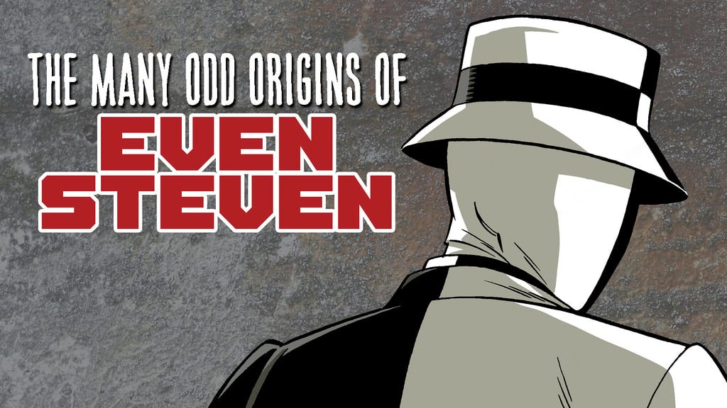 Project image for The Many Odd Origins of EVEN STEVEN