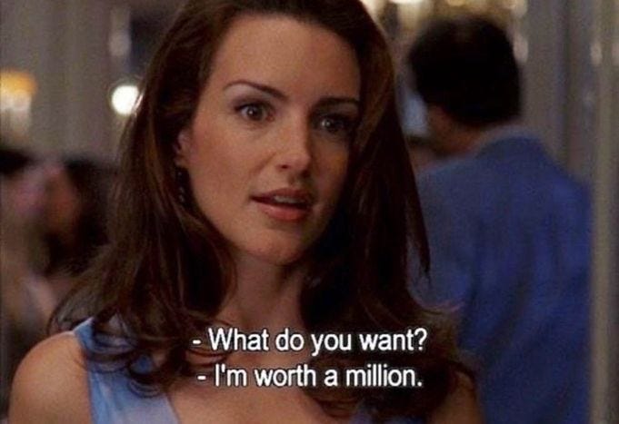 This may contain: a woman in a blue dress with the words what do you want? i'm worth a million