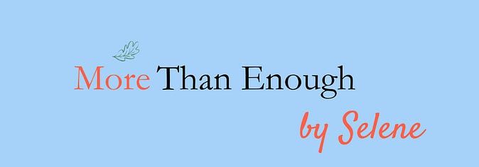 More Than Enough