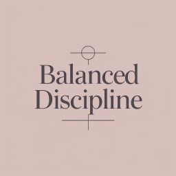 Balanced Discipline