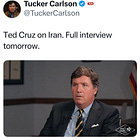 Tucker Carlson DESTROYS Ted Cruz on Trump's War with Iran