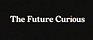 The Future Curious