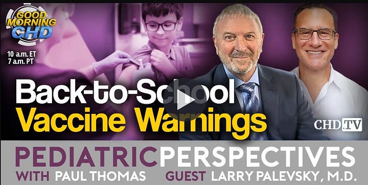 Leading Pharma-Backed Pediatrician Group (American Academy of Pediatrics, AAP) Defies CDC + Pediatric Perspectives Offers Back to School Vaccination Warnings