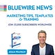 Bluewire News: Marketing Tips