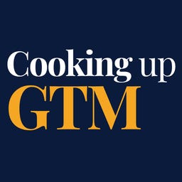 Cooking Up GTM