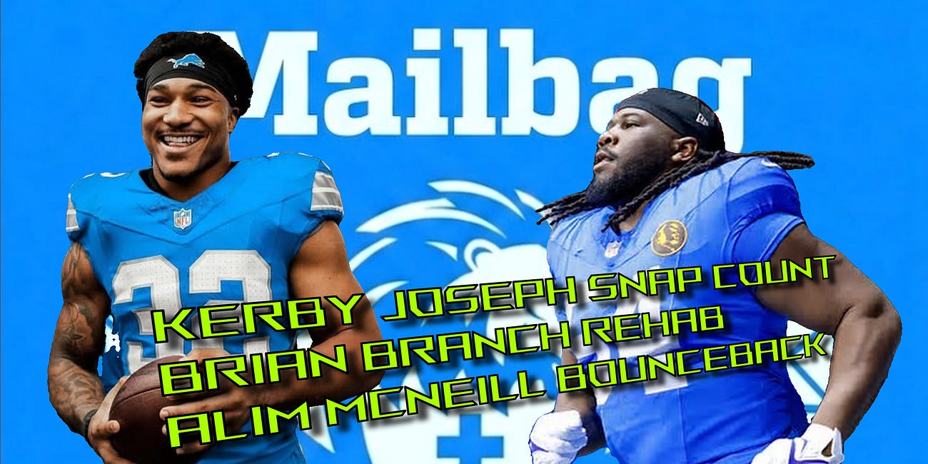 Mailbag & June 2026 Rehab Updates for Alim McNeill, Kerby Joseph, & Brian Branch