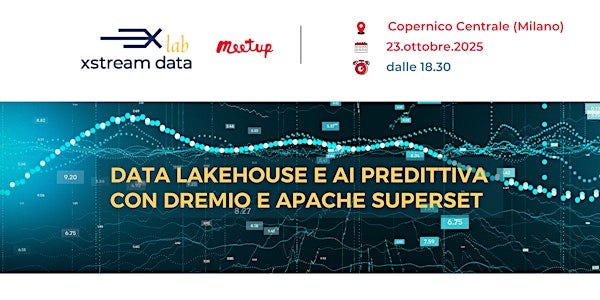 DATA LAKEHOUSE e AI PREDITTIVA con DREMIO E APACHE SUPERSET