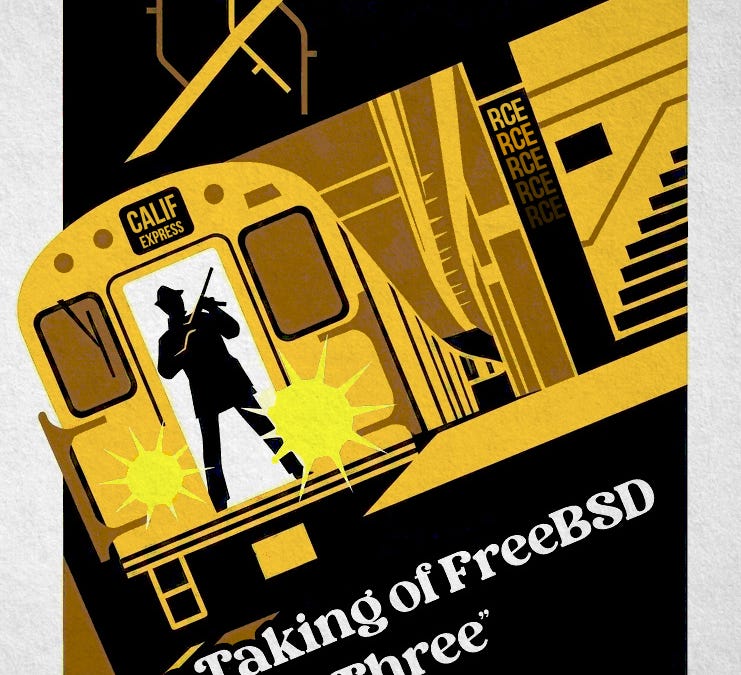 The Taking of FreeBSD One Two Three