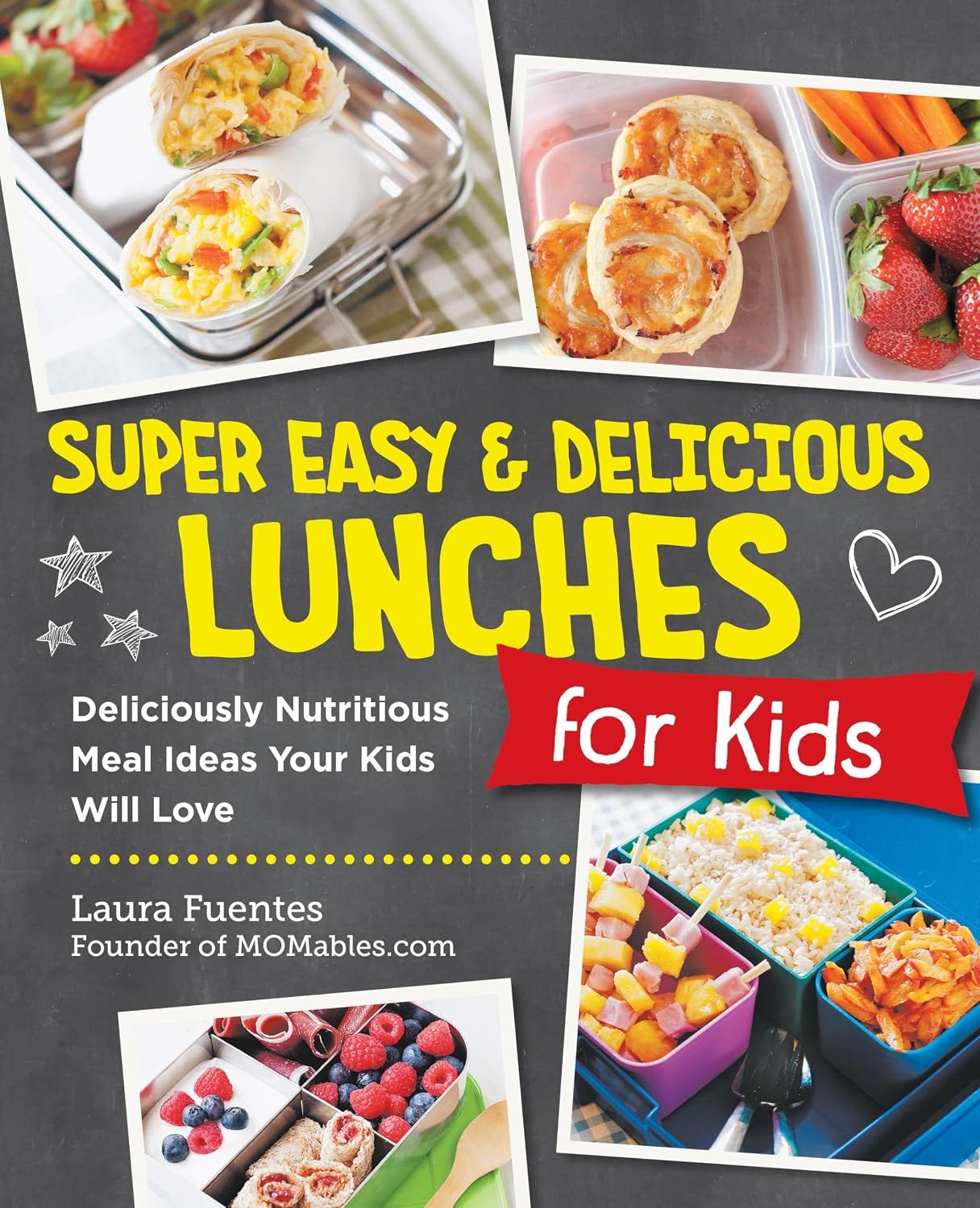 The cover of Super Easy and Delicious Lunches for Kids The cover of Super Easy and Delicious Lunches for Kids