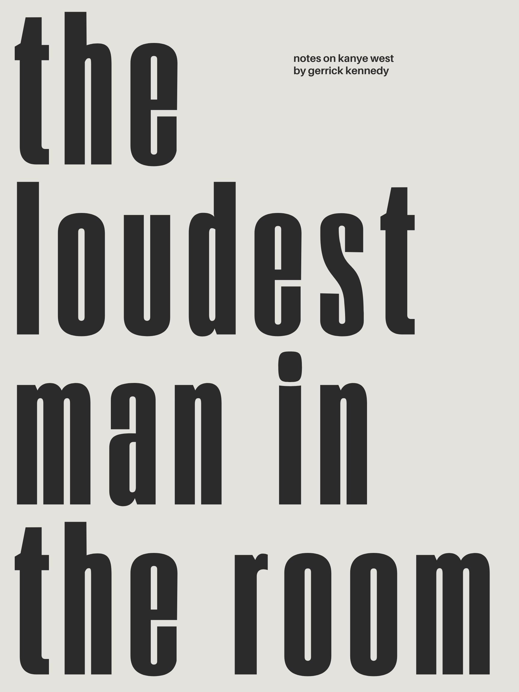 The Loudest Man in the Room