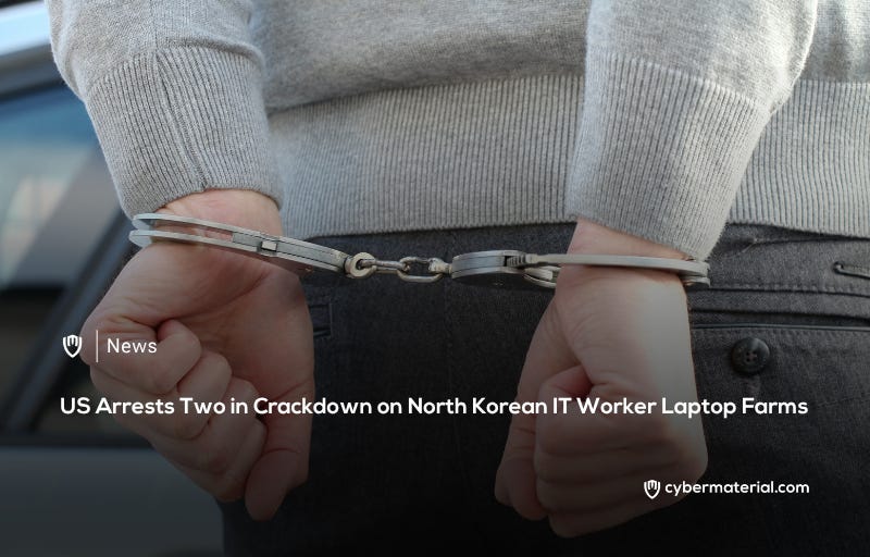US Arrests Two in Crackdown on North Korean IT Workers