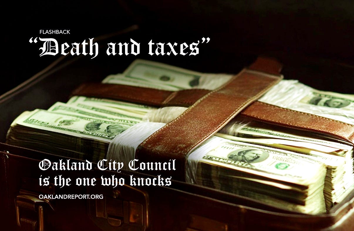 Oakland Report’s Oct. 27, 2025 article, “‘Death and taxes’: Oakland City Council is the one who knocks” offers a look back at Measure E’s origins as a city council-initiated tax measure, and the council’s search for a tax ‘recipe’ that had all the ‘right ingredients to hit the spot and make the sale to the voter.’ (Image source: Adobe Stock / Oakland Report)