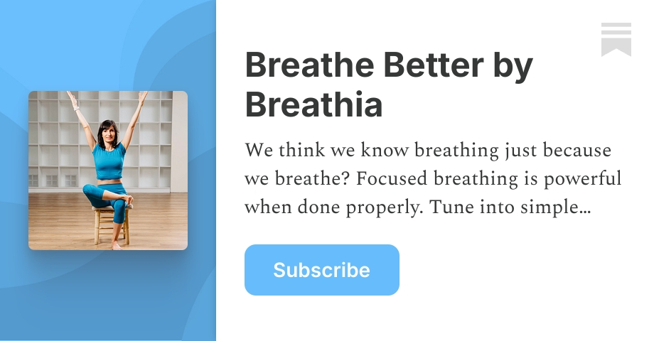Breathe Better by Breathia | Mila Popovic Geoui | Substack
