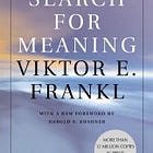 Man's Search for Meaning