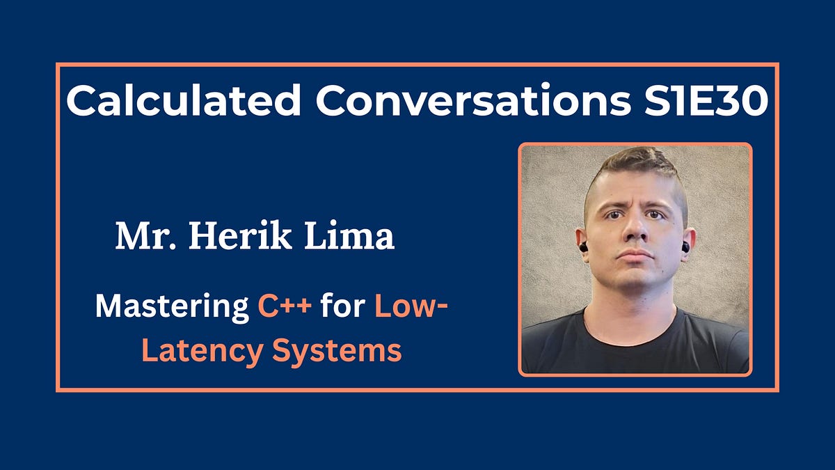 Mastering C++ for Low-Latency Systems: Herik Lima’s Expert Optimization ...
