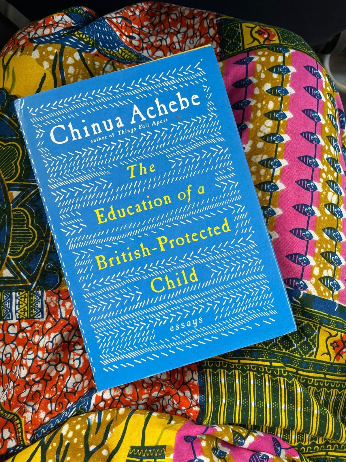 Cover of The Education of a British-Protected Child by Chinua Achebe.