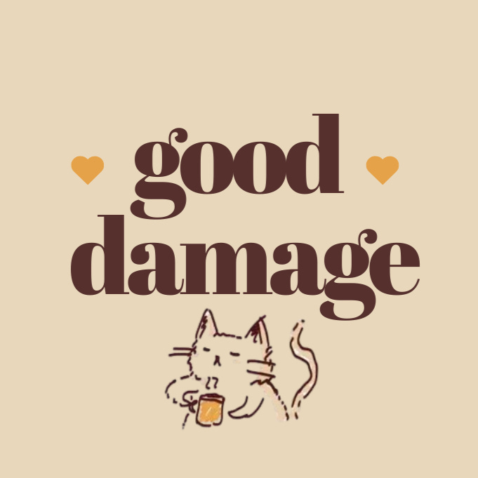 good damage
