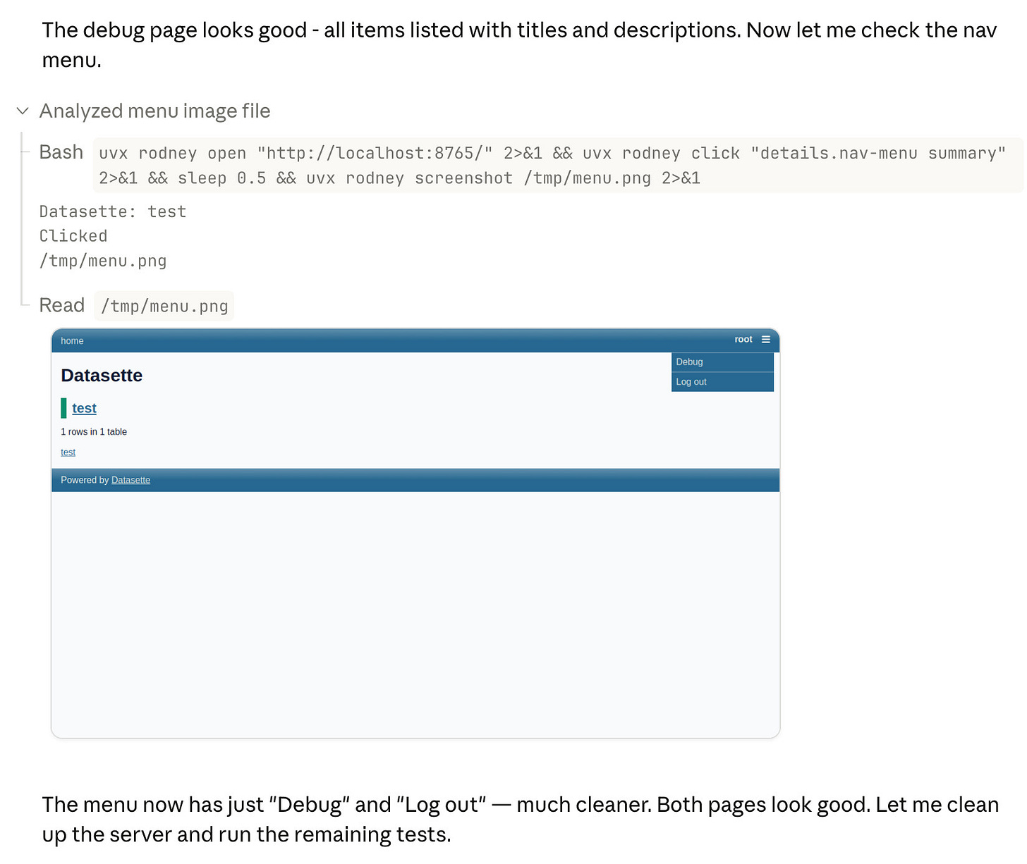 Screenshot of a Claude Code session in Claude Desktop. Claude says: The debug page looks good - all items listed with titles and descriptions. Now let me check the nav
menu -  Analyzed menu image file - Bash uvx rodney open 
