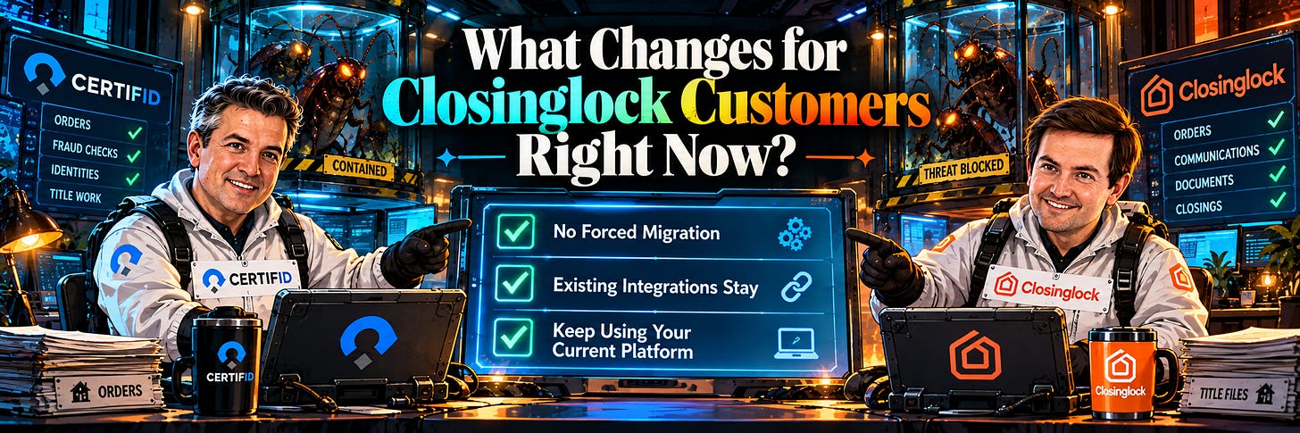 What Changes for Closinglock Customers Right Now?