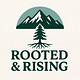Rooted & Rising