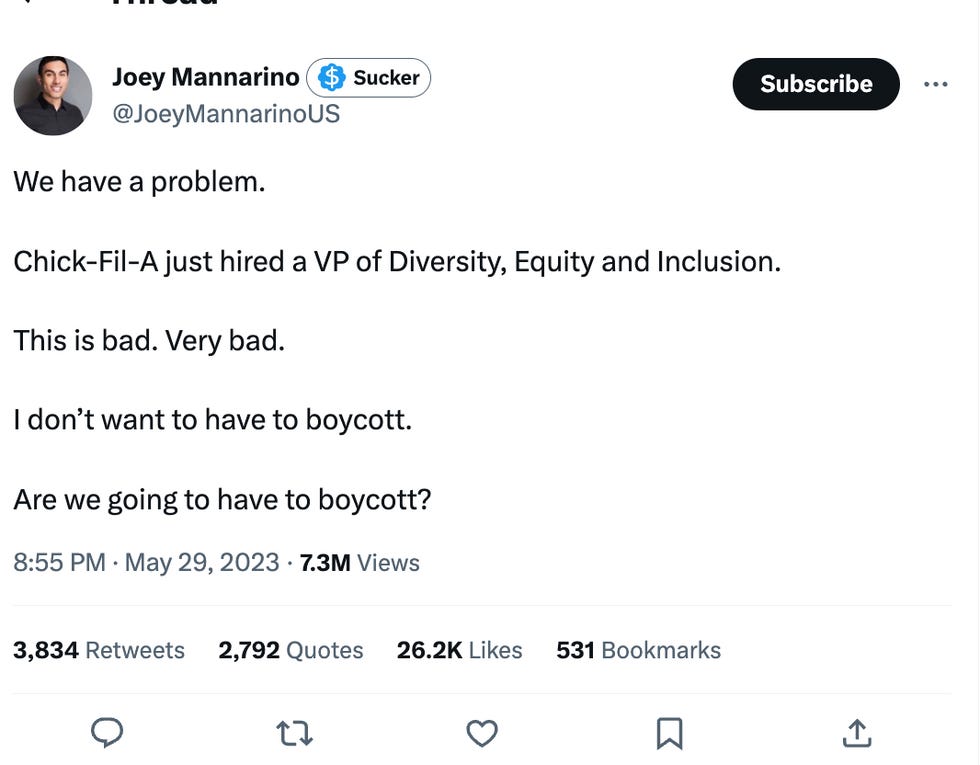 Joey Mannarino tweet: We have a problem. Chick-Fil-A just hired a VP of Diversity, Equity and Inclusion. This is bad. Very bad. I don\u2019t want to have to boycott. Are we going to have to boycott? Joey Mannarino tweet: We have a problem. Chick-Fil-A just hired a VP of Diversity, Equity and Inclusion. This is bad. Very bad. I don\u2019t want to have to boycott. Are we going to have to boycott?