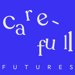 Care-Full Futures