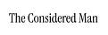 The Considered Man