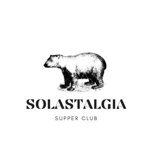 Solastalgia Supper Club