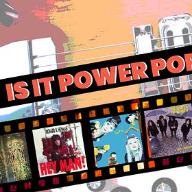 Is It Power Pop?!