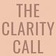 The Clarity Call