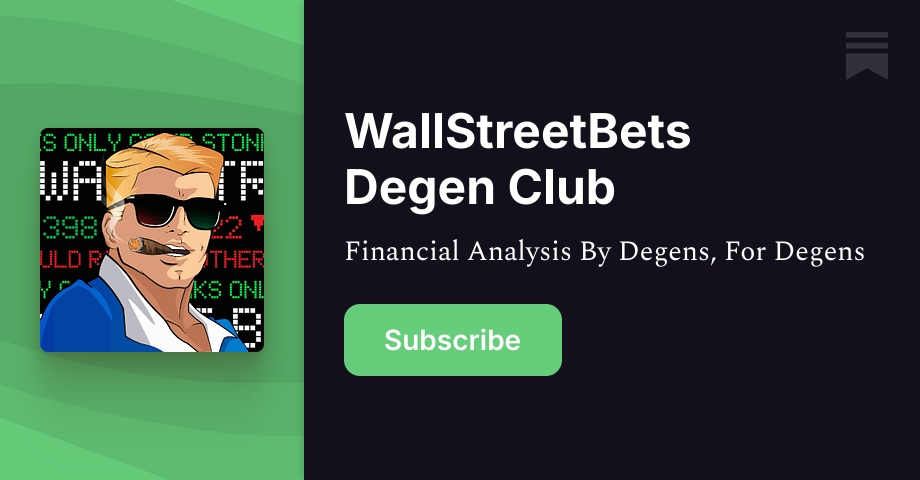 WallStreetBets Degen Club | Substack