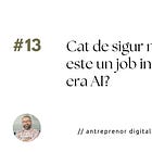 Cat de sigur mai este un job in noua era AI?