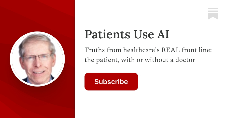 Patients Use AI | Dave deBronkart | Substack