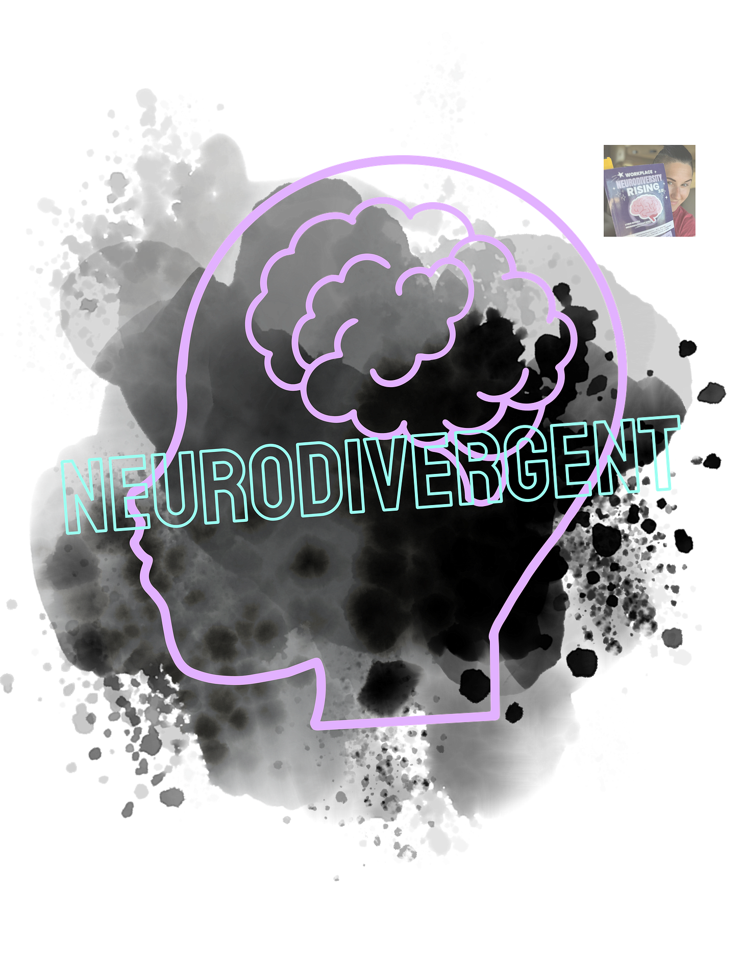 A lavender outline of a human head with a brain inside it appears on a black stain. In the foreground is the word NeuroDivergent diagonally across the image, and in teal block outlined letters. A lavender outline of a human head with a brain inside it appears on a black stain. In the foreground is the word NeuroDivergent diagonally across the image, and in teal block outlined letters.