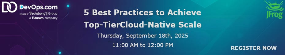 5 Best Practices to Achieve Top-Tier Cloud-Native Scale (Sept. 18th)